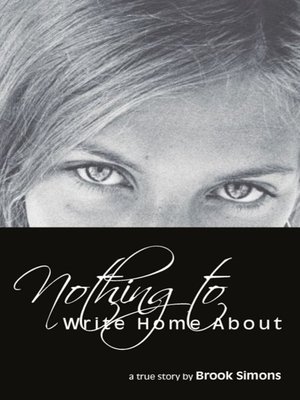 cover image of Nothing to Write Home About